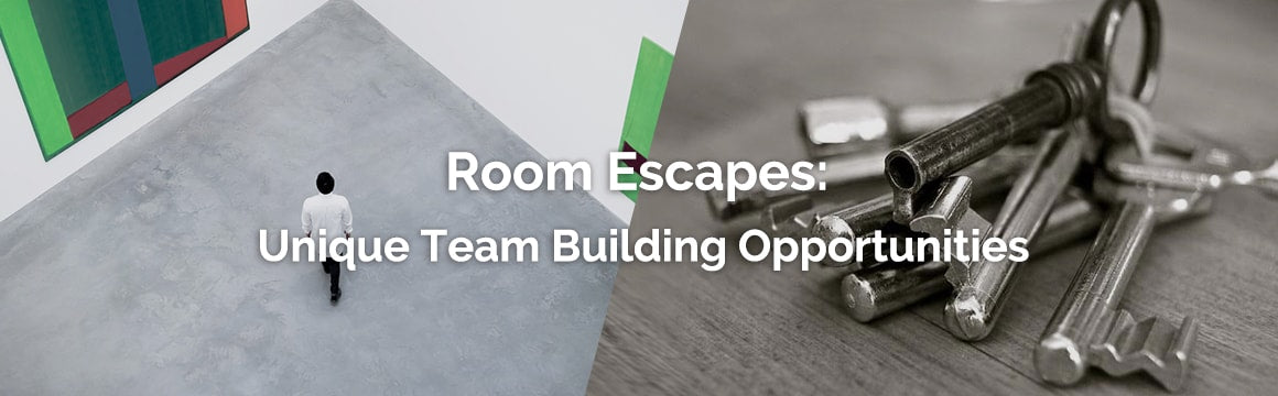 Room Escape: A Novel Approach to Team Building